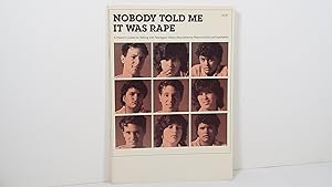 Immagine del venditore per Nobody Told Me It Was Rape venduto da Gene The Book Peddler