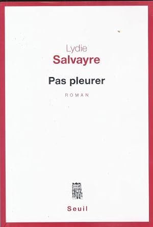 Seller image for Pas Pleurer - roman for sale by LES TEMPS MODERNES