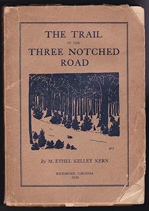 Imagen del vendedor de The Trail of the Three Notched Road - SIGNED a la venta por onourshelves