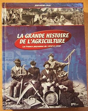 Bild des Verkufers fr La Grande Histoire De L'agriculture zum Verkauf von Domifasol