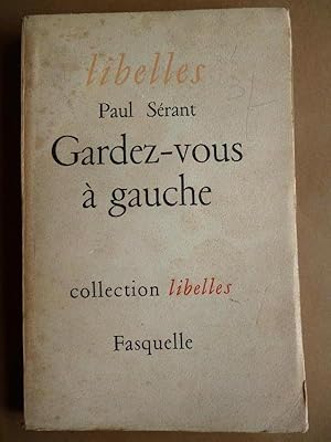 Image du vendeur pour Gardez-Vous a Gauche. mis en vente par Carmichael Alonso Libros