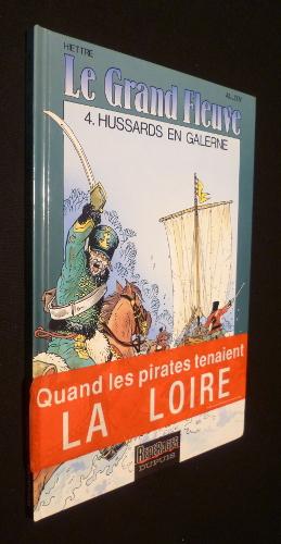 Bild des Verkufers fr Le grand fleuve, tome 4 : Hussards en Galerne zum Verkauf von Abraxas-libris