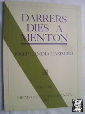 Imagen del vendedor de DARRERS DIES A MENTON a la venta por Librera Maestro Gozalbo