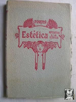 ESTÉTICA APLICADA A LA MÚSICA (tomo 1)