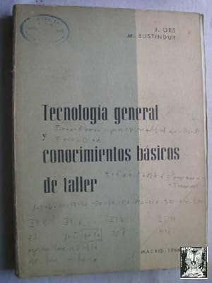 TECNOLOGÍA GENERAL Y CONOCIMIENTOS BÁSICOS DE TALLER