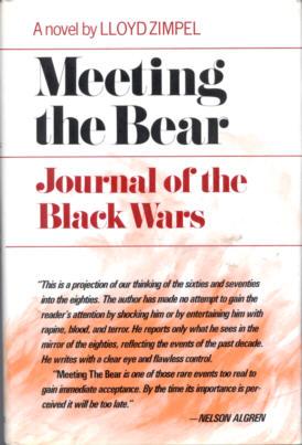 Bild des Verkufers fr Meeting the Bear; Journal of The Black Wars zum Verkauf von Stuart W. Wells III