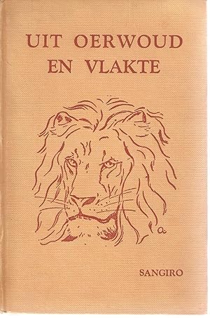 Seller image for Uit Oerwoud en Vlakte for sale by Snookerybooks