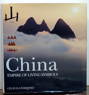 Seller image for CHINA: EMPIRE OF LIVING SYMBOLS for sale by RON RAMSWICK BOOKS, IOBA