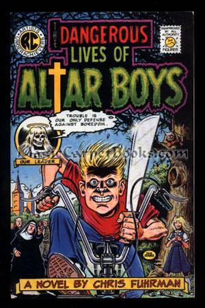 Immagine del venditore per The Dangerous Lives of Altar Boys venduto da Magic Carpet Books