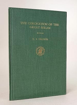 Immagine del venditore per The Coronation of the Great Sislam (The "Perfected Perfection"): Being a Description of the Rite of the Coronation of a Mandaean Priest According to the Ancient Canon. Translation from Two Manuscripts Entitled "The Coronation of Sislam-Rba". DC 54 Bodlean Library, Oxford (1008 A.H.) and OR. 6592, British Museum (1298 A.H.). With Discussion of the 'Words Written in the Dust'. venduto da Librarium of The Hague