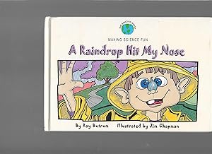 Seller image for A Raindrop Hit My Nose (Our Amazing World Series) for sale by TuosistBook