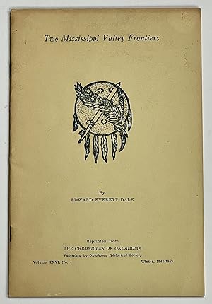 Seller image for TWO MISSISSIPPI VALLEY FRONTIERS. [Offprint] for sale by Tavistock Books, ABAA