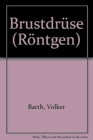 Röntgen wie   wann   Band V: Brustdrüse.