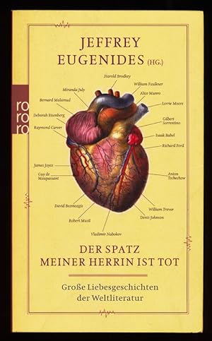 Der Spatz meiner Herrin ist tot : Große Liebesgeschichten der Weltliteratur.