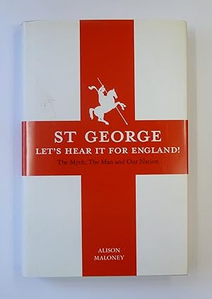 Seller image for St George: Let's Hear it for England! for sale by St Marys Books And Prints
