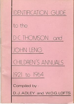 Imagen del vendedor de Identification Guide to the D.C. Thomson & John Leng Children's Annuals 1921-64. a la venta por City Basement Books