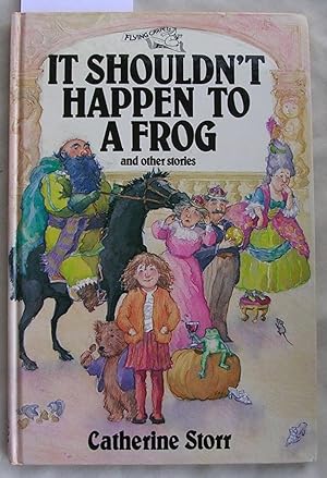 Imagen del vendedor de It Shouldn't Happen to a Frog and Other Stories a la venta por Laura Books