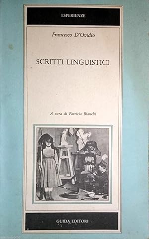 SCRITTI LINGUISTICI A CURA DI PATRICIA BIANCHI