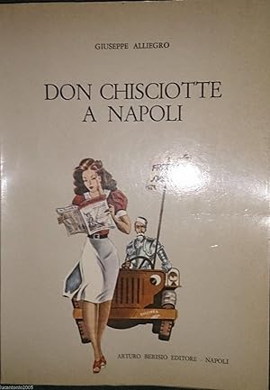 DON CHISCIOTTE A NAPOLI DAL 1944 AL 1946