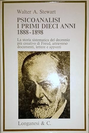 PSICOANALISI I PRIMI DIECI ANNI 1888-1898