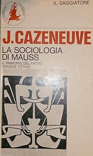 LA SOCIOLOGIA DI MAUSS IL PRINCIPIO DEL FATTO SOCIALE TOTALE