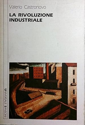 LA RIVOLUZIONE INDUSTRIALE