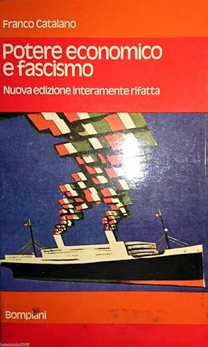 POTERE ECONOMICO E FASCISMO NUOVA EDIZIONE