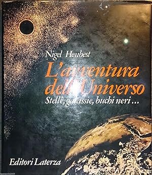 L'AVVENTURA DELL'UNIVERSO STELLE GALASSIE BUCHI NERI