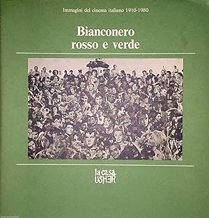 BIANCONERO ROSSO E VERDE IMMAGINI DEL CINEMA ITALIANO 1910-1980