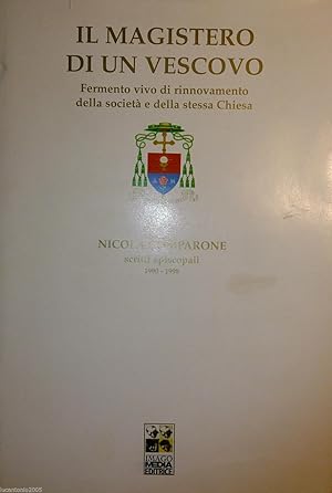 SCRITTI EPISCOPALI 1990-1998 IL MAGISTERO DI UN VESCOVO FRAMMENTO VIVO DI RINNOVAMENTO DELLA SOCI...