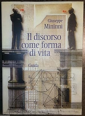 IL DISCORSO COME FORMA DI VITA