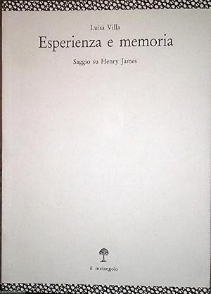 ESPERIENZA E MEMORIA SAGGIO SU HENRY JAMES