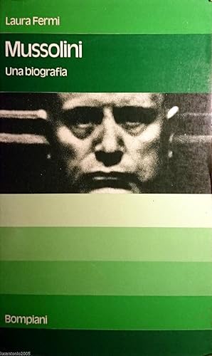 MUSSOLINI UNA BIOGRAFIA