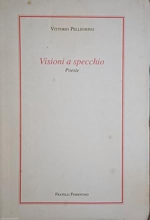 VISIONI A SPECCHIO POESIE