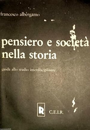 PENSIERO E SOCIETà NELLA STORIA