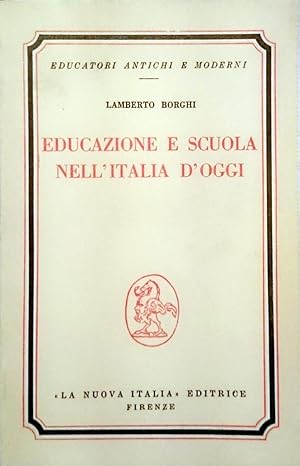 EDUCAZIONE E SCUOLA NELL'ITALIA D'OGGI