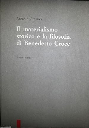 IL MATERIALISMO STORICO E LA FILOSOFIA DI BENEDETTO CROCE