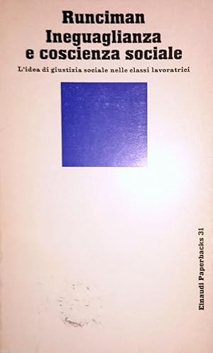 INEGUAGLIANZA E COSCIENZA SOCIALE. L'IDEA DI GIUSTIZA SOCIALE NELLE CLASSI LAVORATRICI