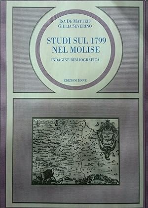 Studi sul 1799 nel Molise: indagine bibliografica dalla sezione molisana della Biblioteca provinc...