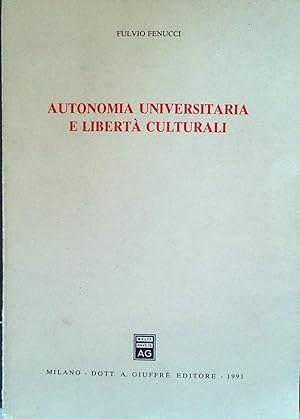 AUTONOMIA UNIVERSITARIA E LIBERTà CULTURALI