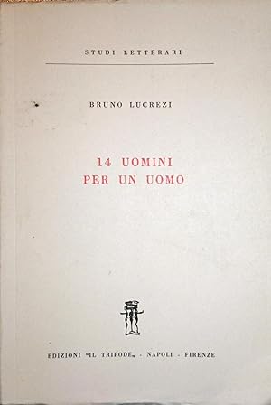 14 UOMINI PER UN UOMO SAGGI CRITICI