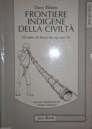 FRONTIERE INDIGENE DELLA CIVILTà J