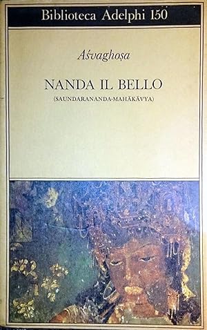 NANDA IL BELLO (Saundarananda-Mahakavya)