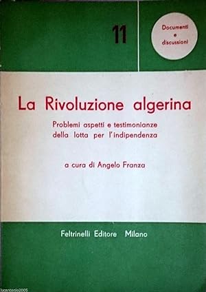 LA RIVOLUZIONE ALGERINA