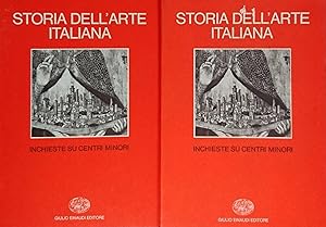 STORIA DELL'ARTE ITALIANA 8 VIII INCHIESTE SU CENTRI MINORI