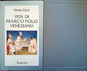 VITA DI MARCO POLO VENEZIANO