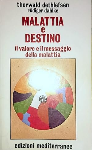 Malattia e destino