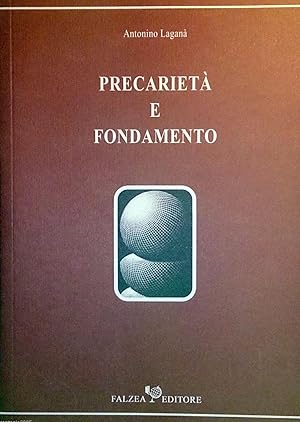 PRECARIETà E FONDAMENTO