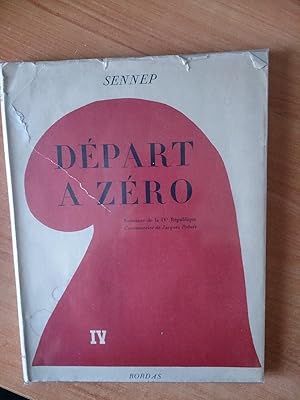 Seller image for DEPART A ZERO naissance de la IV  Rpublique for sale by KEMOLA