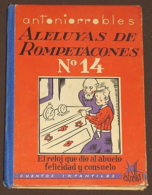 Imagen del vendedor de Aleluyas De Rompetacones No.14 El Reloj Que Dio Al Abuelo Felicidad Y Consuelo a la venta por Librera Urbe